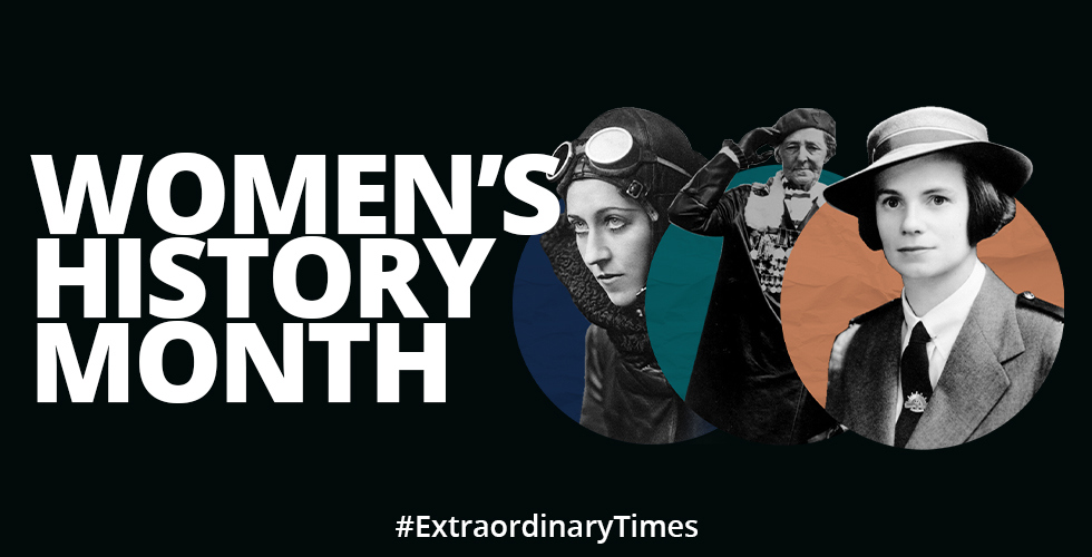 Discover the stories of some of the incredible women of the world wars